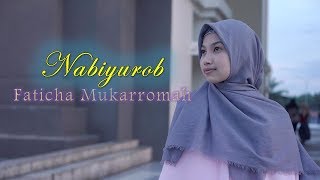 Nabiyurob - Fatichatul Mukarromah (Official Audio)