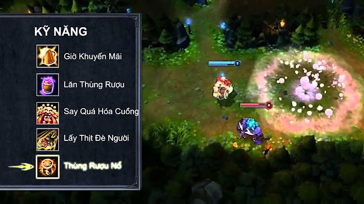 Hướng dẫn chơi gragas mu a 8 năm 2024