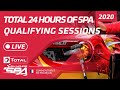 QUALIFYING & NIGHT PRACTICE - TOTAL 24 HOURS SPA 2020 - FRENCH
