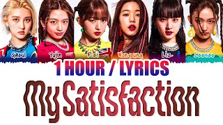 IVE (아이브) - My Satisfaction (1 HOUR LOOP) Lyrics | 1시간
