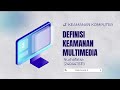Kelompok 5 | Definisi Keamanan Multimedia | Nurhafatsa (2404411131) 