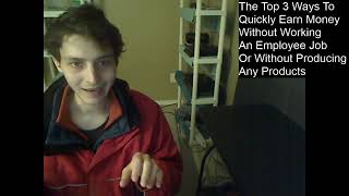 The Top 3 Ways For How To Quickly Earn Money Without Working An Employee Job screenshot 5