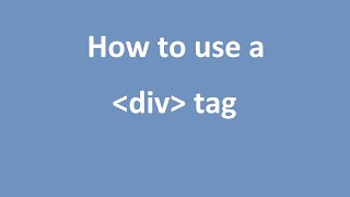 How to use div tags in HTML