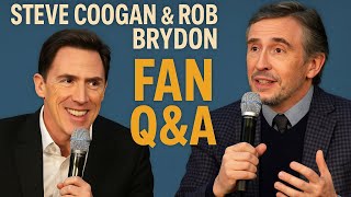 The Trip Q&A Steve Coogan & Rob Brydon Unfiltered Hilarious Stories, Secrets & Behind-The-Scenes