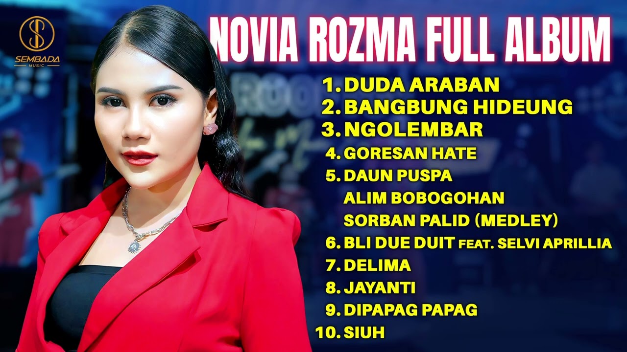 DUDA ARABAN - BANGBUNG HIDEUNG - GORESAN HATE - NGOLEMBAR | NOVIA ROZMA FULL ALBUM