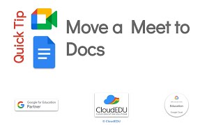 Move A Google Meet Into Docs Quick Tip