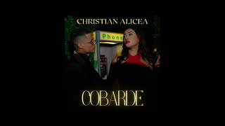 Christian Alicea - Cobarde | Salsa 2022