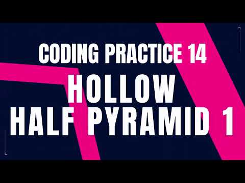 Hollow Half Pyramid 1 | Coding Practice 14 || Python coding tips tricks || Nxtwave ccbp 4.0 telugu |