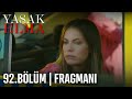 Yasak Elma 92.Bölüm Fragmanı