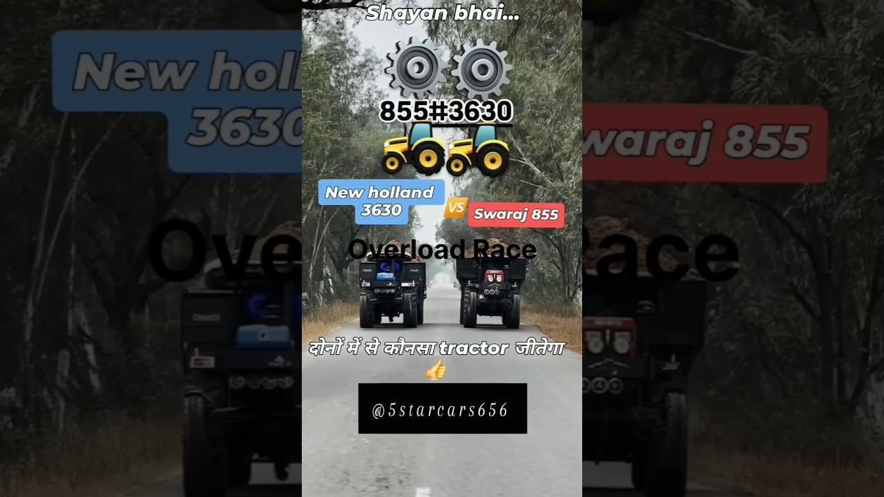 Swaraj 855 FE ❤️ vs New holland 3630 DI 💙 tractor overload race 🏁 🚜 