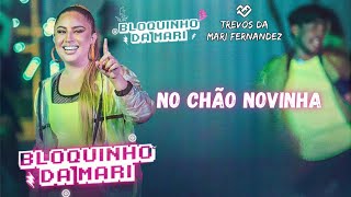 Mari Fernandez - No Chão Novinha Cd Bloquinho Da Mari