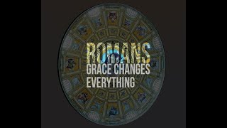 Grace changes everything - A study through Romans // One Salvation for All