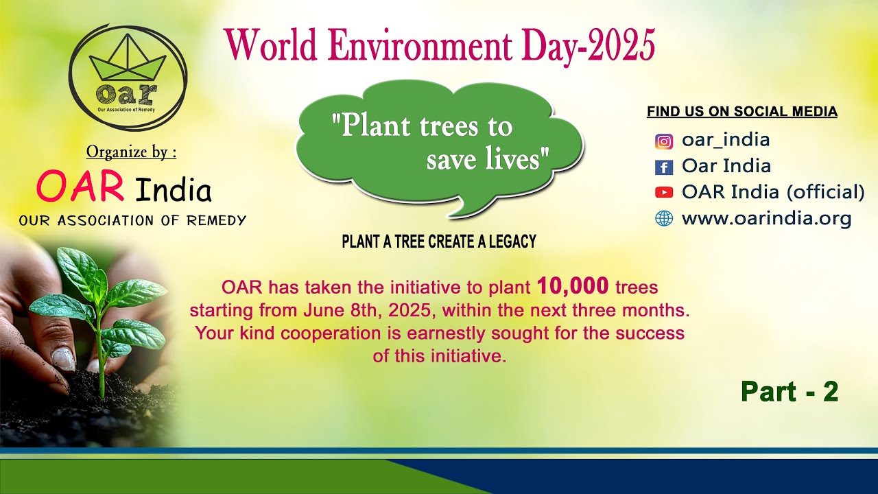 Planting 10000 Trees to Save the Future 🌱 | OAR India’s Green Mission – World Environment Day 2025