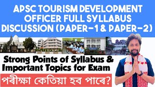 ✅APSC TOURISM DEVELOPMENT OFFICER Full Syllabus Discussion (Paper-1 & Paper-2)