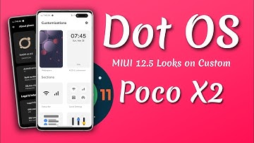 Download Dot OS for Poco X2 | MIUI 12.5 looks on Custom OS - Dot OS 5.0 Review