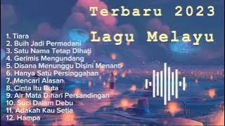 Lagu Melayu Viral (terbaru 2023) - Tiara - Buih Jadi Permadani viral tiktok