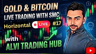 Gold & Bicoin Live Trading with SMC l Alvi Trading Hub #goldlivetrading