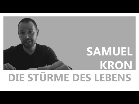 Die Stürme des Lebens -  Samuel Kron [03.07.2022 ] offene Tür Basel