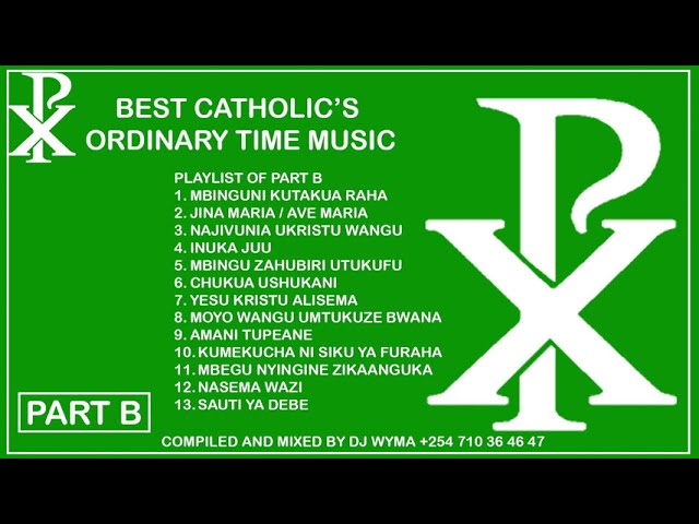 BEST CATHOLIC'S ORDINARY TIME MUSIC #mix020 { Dj Wyma aka Baba yao ) class=