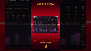 16 Drones v1.2 Development Preview: Drone Glide #synth #dronemusic #ambient #auv3