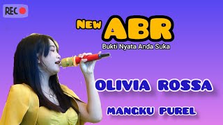 Mangku Purel : Olivia Rossa : New ABR