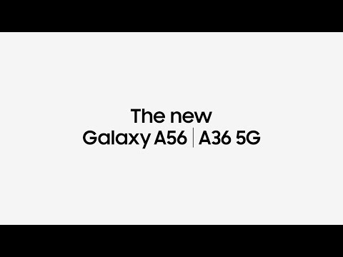 Galaxy A56 A36 5G: Awesome Intelligence | Samsung