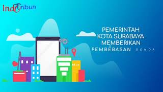 Surabaya - Pembebasan Denda PBB dari 1994-2020