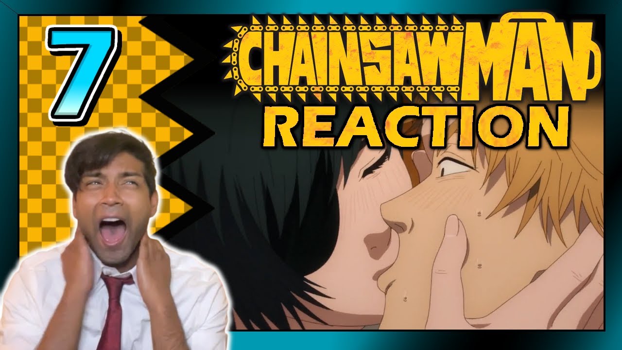 CHAINSAW MAN EPISODE 7 - REACTION - BiliBili