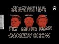 The 85 South Live Comedy Show Charlotte - DC Young Fly Karlous Miller Chico Bean and Darren Brand