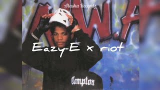 Eazy-E x Riot | lyrics Resimi
