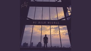 No Role Modelz - Nic Perez