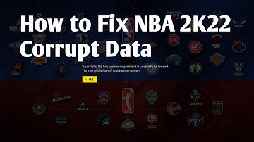 How to Fix NBA 2K22 Corrupt Data