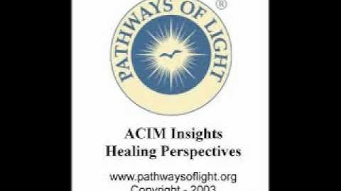 ACIM Insights - Lesson 146 - Pathways of Light
