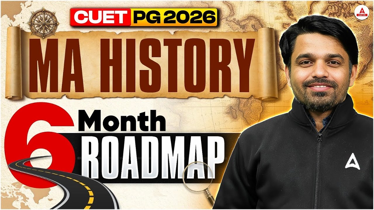 CUET PG 2026 | MA HISTORY | 6 Months Preparation Roadmap kya hona ...