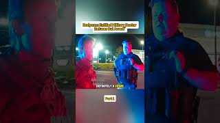 Bodycam: Entitled Military Doctor Refuses DUI Arrest” P2 #cops #bodycamcops #fyp #copsusa