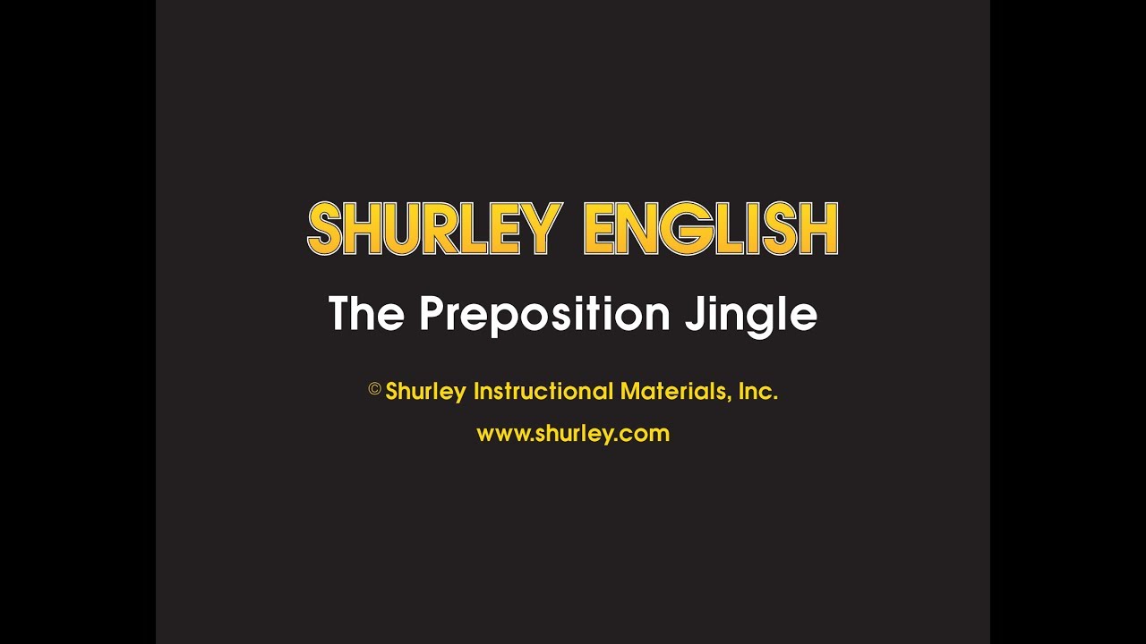 shurley-english-jingle-8-preposition-jingle-youtube