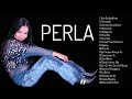 20 De Las Canciones Más Exitosas De Perla- Perla Mix Mejores Canciones