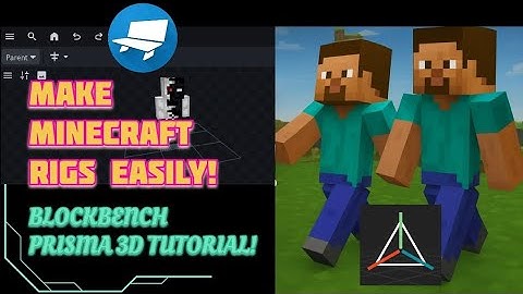 How to Make a 3D Minecraft Rig for Prisma 3D Using Blockbench | Android, iOS & Windows 10 Tutorial.