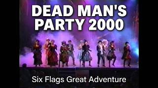 Dead Man's Party - Six Flags Great Adventure - 2000