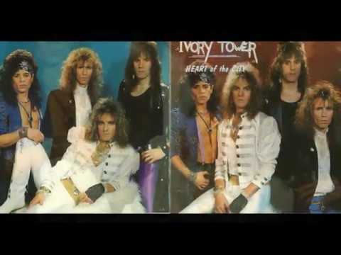 Ivory Tower   Heart Of The City 1988 Wolfe Records FULL ALBUM Lossless