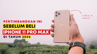 Pros & Cons of the iPhone 11 Pro Max in 2026 - Is it still worth it or is the newer version better?