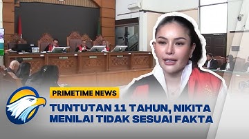Nikita Mirzani Dituntut 11 Tahun Penjara -  [Primetime News]