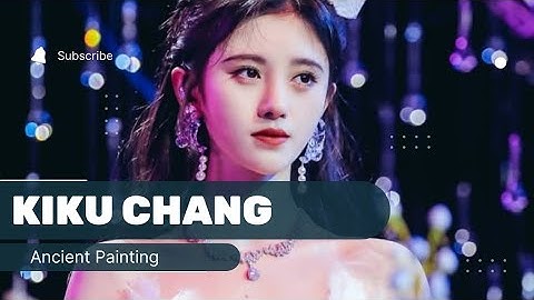 Kiku chang performing “Ancient Painting" [ @Kikusworld-28 ]