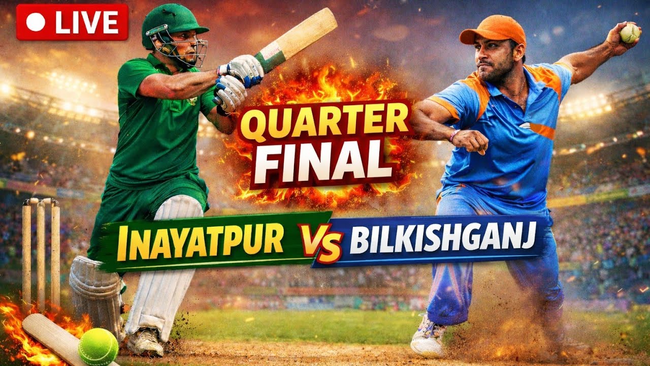 Inayatpur 🆚 Bilkishganj | Quarter Final | Tennis Cricket Match Live 🏏🔥