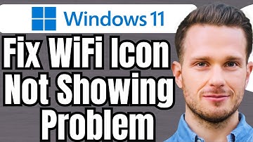 Fix WiFi Icon Not Showing Problem On Windows 11 (Easy Fix)