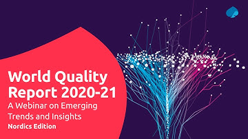 Webinar: World Quality Report 2020-21 (Nordics Edition)