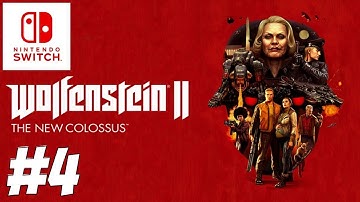 NINTENDO SWITCH WOLFENSTEIN 2 PART 4