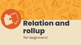 How to use relation and rollup in Notion | For Beginners!