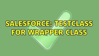 Salesforce: testclass for wrapper class