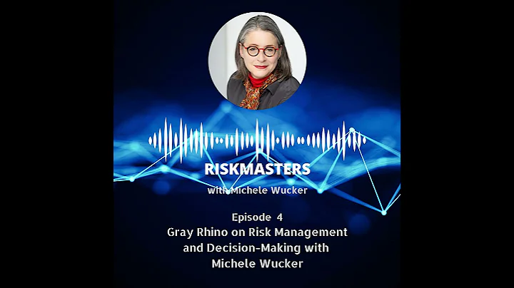 Gray Rhino on Risk Management and Decision-Making with Michele Wucker (CPD-accredited)